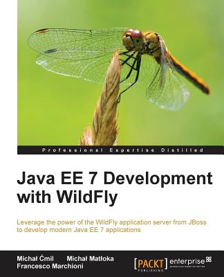 Java EE 7 Development with WildFly -  mil, Michal