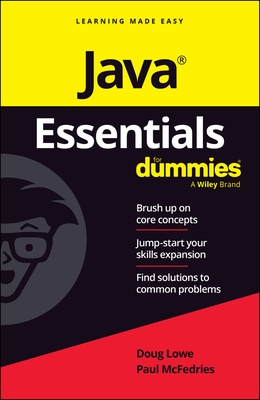 Java Essentials for Dummies - Lowe, Doug, and McFedries, Paul