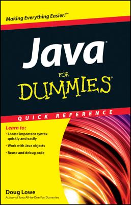 Java for Dummies Quick Reference - Lowe, Doug