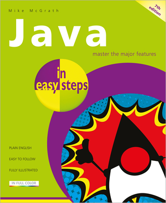 Java in easy steps - McGrath, Mike