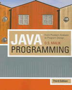 Java Programming: From Problem Analysis to Program Design - Malik, D S