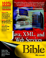 Java, XML, and Web Services Bible