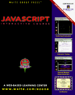 JavaScript Interactive Course: With CDROM