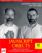 JavaScript Objects - Myers, Tom, and Nakhimovsky, Alexander D, and Meyers, Tom