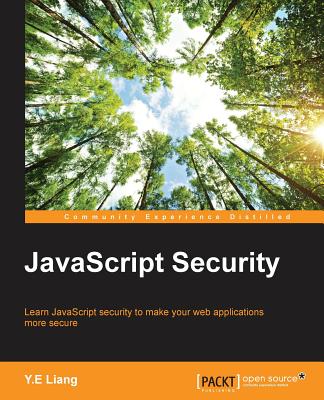 JavaScript Security - Liang, Y E