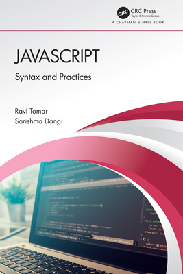 JavaScript: Syntax and Practices - Tomar, Ravi, and Dangi, Sarishma