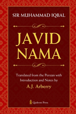 Javid Nama - Iqbal, Muhammad, Sir, and Arberry, A J (Translated by)