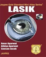 Jaypee Gold Standard Mini Atlas Series: LASIK