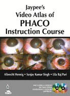 Jaypee's Video Atlas of Phaco Instruction Course