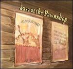 Jazz at the Pawnshop, Vol. 1