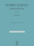 Jazz & Blues, Op. 37, Book 1