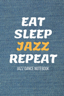 Jazz Dance Notebook: Denim Design Practice Journal - Perfect Gift for a Dancer & Choreographer, Notation Composition Book - for Dancing and Music Lovers - Choreography Log Book for Students and Teachers