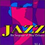 Jazz: Language of New Orleans, Vol. 2