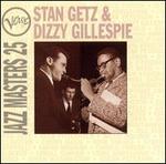 Jazz Masters 25: Stan Getz & Dizzy Gillespie