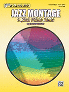 Jazz Montage, Level 4: 9 Jazz Piano Solos