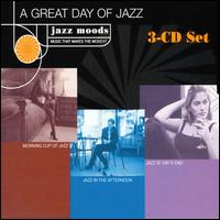 Jazz Moods: A Great Day of Jazz - Various Artists