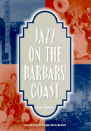 Jazz on the Barbary Coast