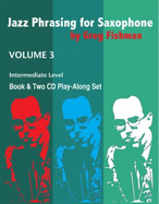 Jazz Phrasing for Saxophone Vol 3 Fishma