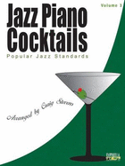 Jazz Piano Cocktails Vol.3: Popular Jazz Standards