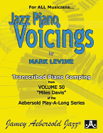 Jazz Piano Voicings: Transcribed Piano Comping from Volume 50 Miles Davis