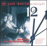 Jazz 'Round Midnight: Ben Webster