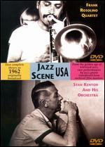 Jazz Scene USA: Frank Rosolino and Stan Kenton - Steve Binder