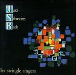Jazz Sebastian Bach [Compilation] - The Swingle Singers
