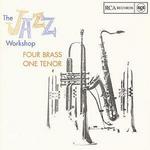 Jazz Workshop: Four Brass One Tenor