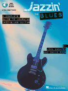 Jazzin' the Blues - A Complete Guide to Learning Jazz-Blues Guitar Book/Online Audio