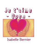 Je T'Aime - Open -