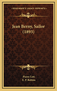 Jean Berny, Sailor (1893)