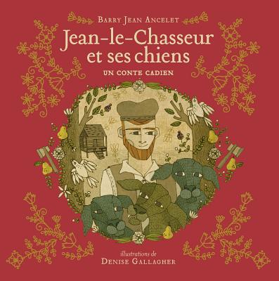 Jean-Le-Chasseur Et Ses Chiens - Ancelet, Barry Jean