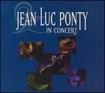 Jean-Luc Ponty in Concert - Jean-Luc Ponty