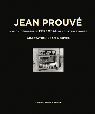 Jean Prouv Ferembal Demountable House - Prouve, Jean