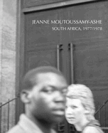 Jeanne Moutoussamy-Ashe: South Africa 1977-78