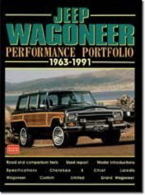 Jeep Wagoneer 1963-1991 - Clarke, R M (Compiled by)