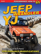 Jeep Wrangler YJ 1987-1995: Advance Performance Modifications