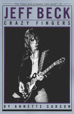 Jeff Beck: Crazy Fingers - Carson, Annette