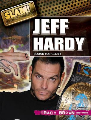 Jeff Hardy - Brown, Tracy