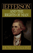 Jefferson and the Rights of Man - Volume II