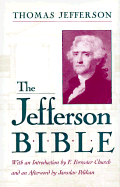 Jefferson Bible CL - Jefferson, Thomas, and Pelikan, Jaroslav Jan
