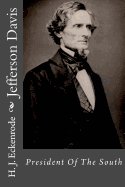 Jefferson Davis: President of the South