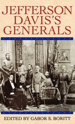 Jefferson Davis's Generals - Boritt, Gabor S (Editor)