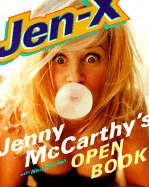Jen-X : Jenny McCarthy's open book - McCarthy, Jenny, and Karlen, Neal