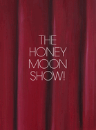 Jenna Gribbon: The Honeymoon Show!