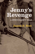 Jenny's Revenge: A Steve Dancy Tale