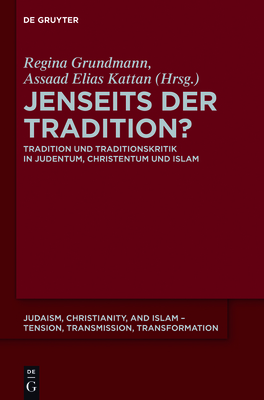 Jenseits Der Tradition? - Grundmann, Regina (Editor), and Kattan, Assaad Elias (Editor)
