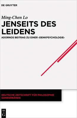 Jenseits des Leidens - Lo, Ming-Chen, and Honneth, Axel (Preface by)