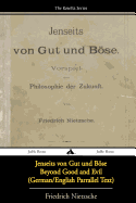 Jenseits von Gut und Bse/Beyond Good and Evil (German/English Bilingual Text)