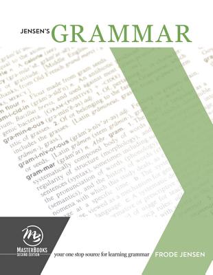 Jensen's Grammar: Your One Stop Source for Learning Grammar. - Jensen, Frode